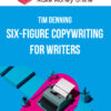 Tim Denning – Six-Figure Copywriting for Writers