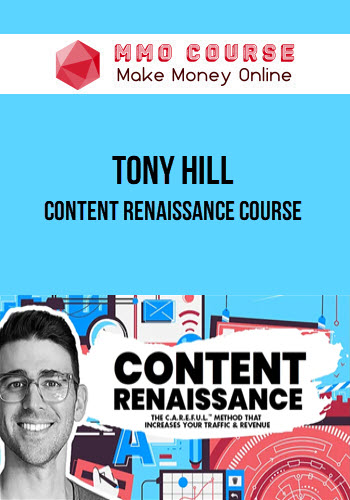 Tony Hill – Content Renaissance Course
