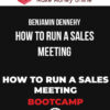 Benjamin Dennehy – How to Run a Sales Meeting