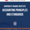 Corporate Finance Institute – Accounting Principles and Standards