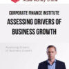 Corporate Finance Institute – Assessing Drivers of Business Growth