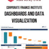 Corporate Finance Institute – Dashboards and Data Visualization