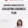 Corporate Finance Institute – Evaluating a Business Plan