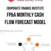 Corporate Finance Institute – FP&A Monthly Cash Flow Forecast Model