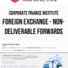 Corporate Finance Institute – Foreign Exchange - Non-Deliverable Forwards