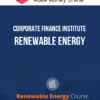 Corporate Finance Institute – Renewable Energy: Solar Financial Modeling