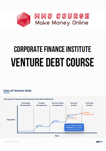 Corporate Finance Institute – Venture Debt Course