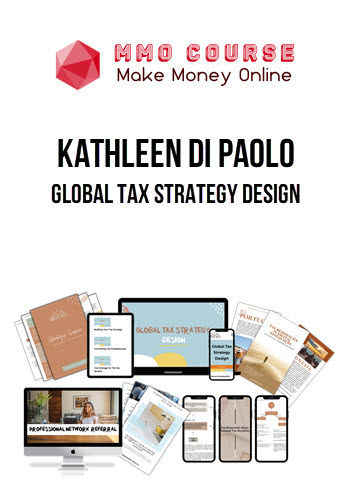 Kathleen Di Paolo – Global Tax Strategy Design