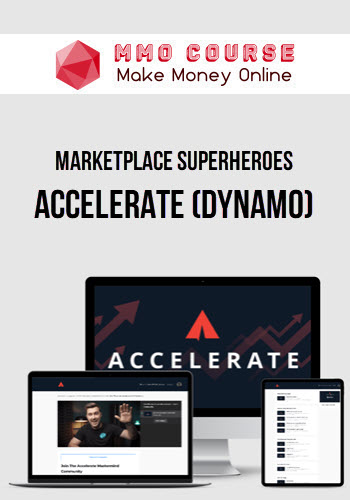 Marketplace SuperHeroes – Accelerate (Dynamo)