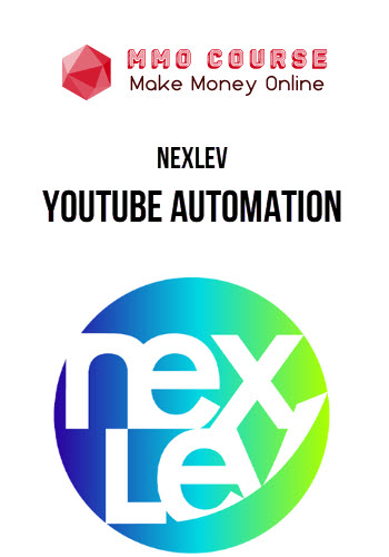 Nexlev – Youtube Automation