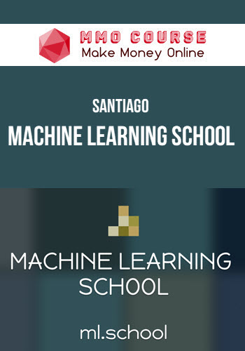 Santiago – Machine Learning School