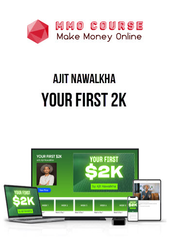 Ajit Nawalkha – Your First 2K