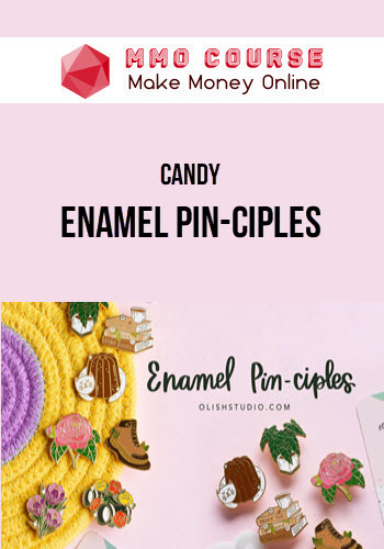 Candy – Enamel Pin-Ciples