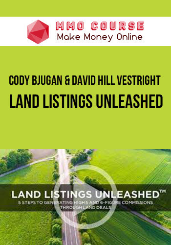 Cody Bjugan & David Hill Vestright – Land Listings Unleashed