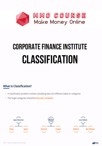 Corporate Finance Institute – Classification - Fundamentals & Practical Applications