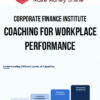 Corporate Finance Institute – Coaching for Workplace Performance