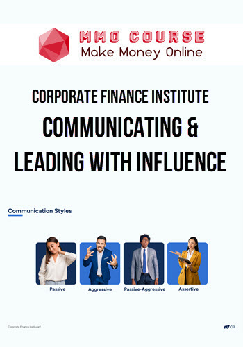 Corporate Finance Institute – Communicating & Leading with Influence