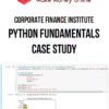 Corporate Finance Institute – Python Fundamentals Case Study
