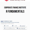Corporate Finance Institute – R Fundamentals