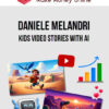 Daniele Melandri – Kids Video Stories with AI