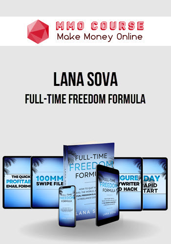Lana Sova – Full-Time Freedom Formula