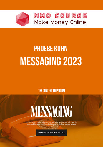 Phoebe Kuhn – Messaging 2023