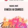 Rachel Rofé – 8 Week AI Courses (Printables + Print on Demand)