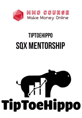 TipToeHippo – SQX Mentorship