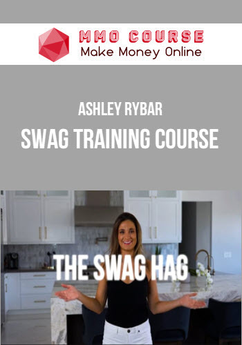 Ashley Rybar – Learn Swag Training Course