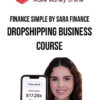 Finance Simple by Sara Finance – Dropshipping Business Course
