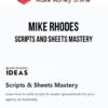 Mike Rhodes – Scripts and Sheets Mastery