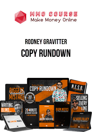 Rodney Gravitter – Copy Rundown