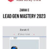 Zarak C – Lead Gen Mastery 2023