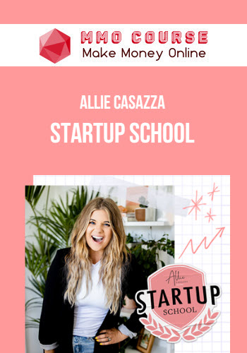 Allie Casazza – Startup School