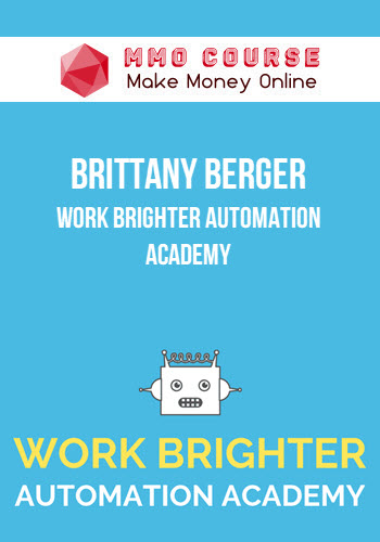 Brittany Berger – Work Brighter Automation Academy