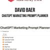 David Baer – ChatGPT Marketing Prompt Planner