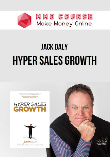 Jack Daly – Hyper Sales Growth