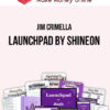 Jim Crimella – Launchpad by ShineOn