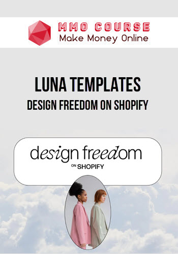 Luna Templates – Design Freedom On Shopify