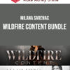 Milana Sarenac – Wildfire Content Bundle