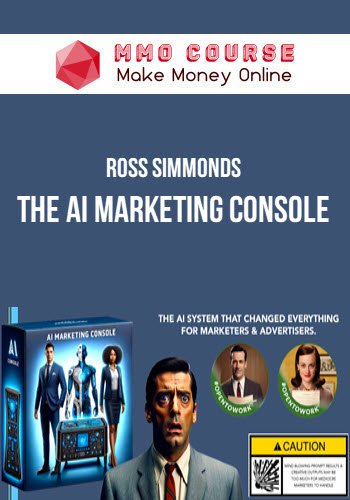 Ross Simmonds – The AI Marketing Console