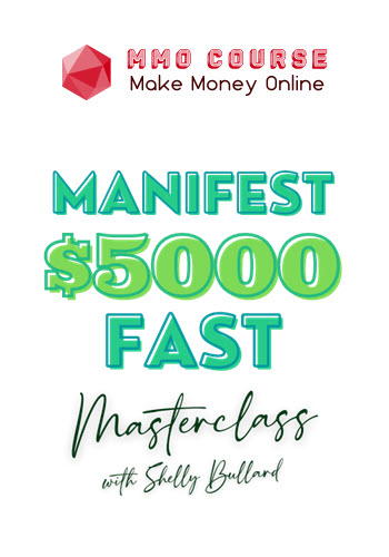 Shelly Bullard – Manifest $5000 Fast Masterclass