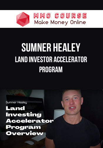 Sumner Healey – Land Investor Accelerator Program