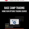 Base Camp Trading – Home Run Options Trading Course