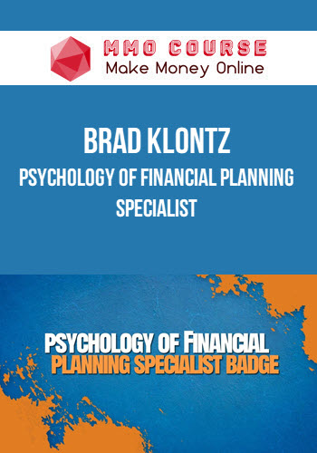 Brad Klontz – Psychology of Financial Planning Specialist