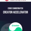 Eddie Cumberbatch – Creator Accelerator