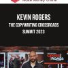 Kevin Rogers (CopyChief) – The Copywriting Crossroads Summit 2023