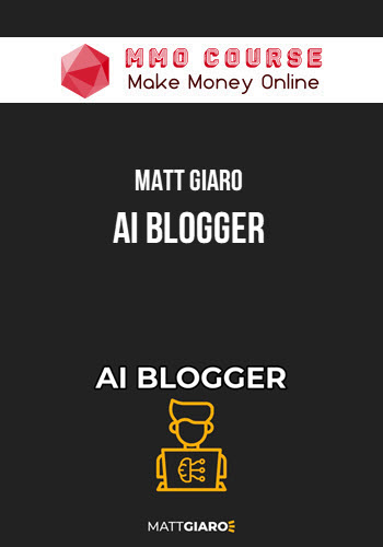Matt Giaro – AI BLOGGER