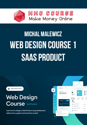 Michal Malewicz – Web Design Course 1 – SaaS Product