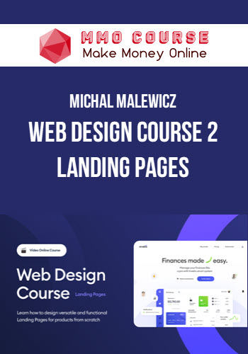 Michal Malewicz – Web Design Course 2 – Landing Pages